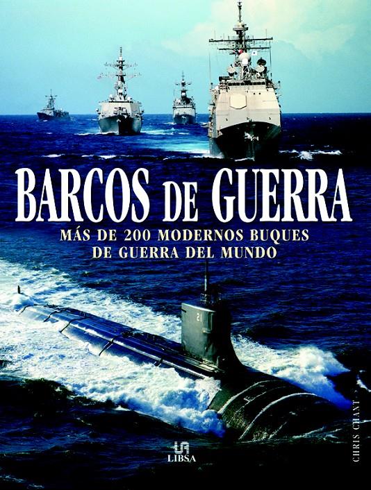 BARCOS DE GUERRA | 9788466212526 | CHANT, CHRIS | Galatea Llibres | Llibreria online de Reus, Tarragona | Comprar llibres en català i castellà online