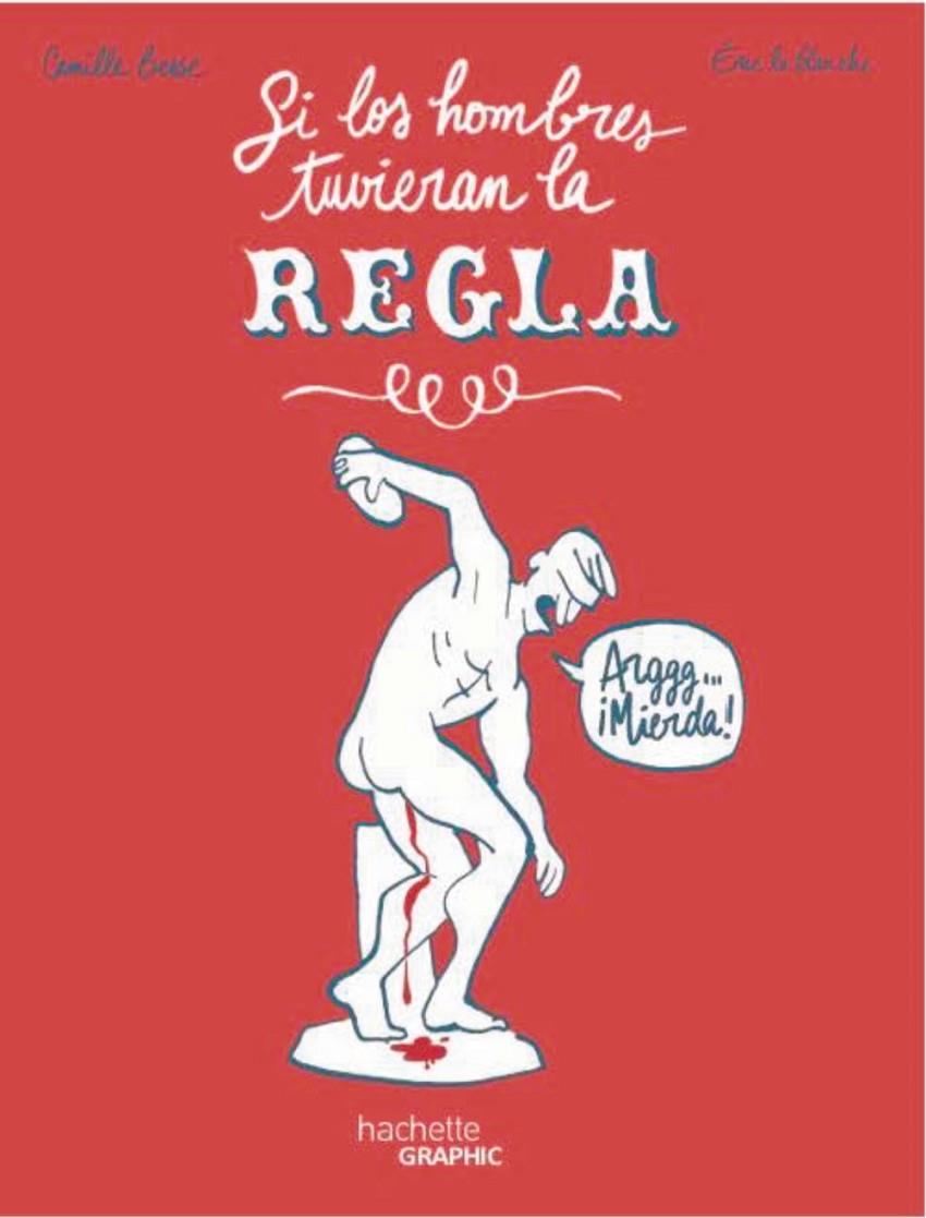 SI LOS HOMBRES TUVIERAN LA REGLA | 9788419804563 | LE BLANCHE, ÉRIC | Galatea Llibres | Librería online de Reus, Tarragona | Comprar libros en catalán y castellano online