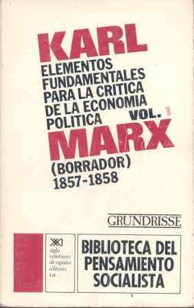 ELEMENTOS FUNDAMENTALES PARA LA CRÍTICA DE LA ECONOMÍA POLÍTICA. VOL. 1 | 9788432300165 | MARX, KARL | Galatea Llibres | Llibreria online de Reus, Tarragona | Comprar llibres en català i castellà online