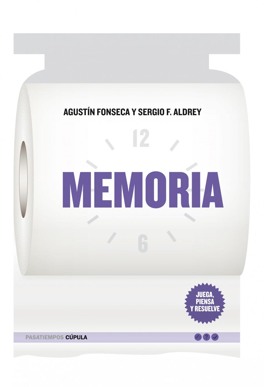 MEMORIA (JUEGA, PIENSA Y RESUELVE) | 9788448068028 | FONSECA, AGUSTIN - SERGIO F. ALDREY | Galatea Llibres | Llibreria online de Reus, Tarragona | Comprar llibres en català i castellà online