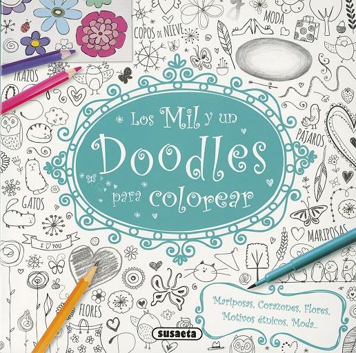 LOS MIL Y UN DOODLES PARA COLOREAR | 9788467749397 | Galatea Llibres | Llibreria online de Reus, Tarragona | Comprar llibres en català i castellà online