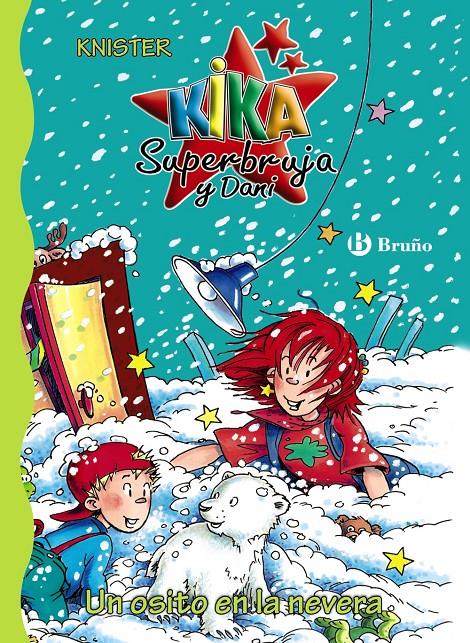 KIKA SUPERBRUJA UN OSITO EN LA NEVERA | 9788421683774 | KNISTER | Galatea Llibres | Llibreria online de Reus, Tarragona | Comprar llibres en català i castellà online