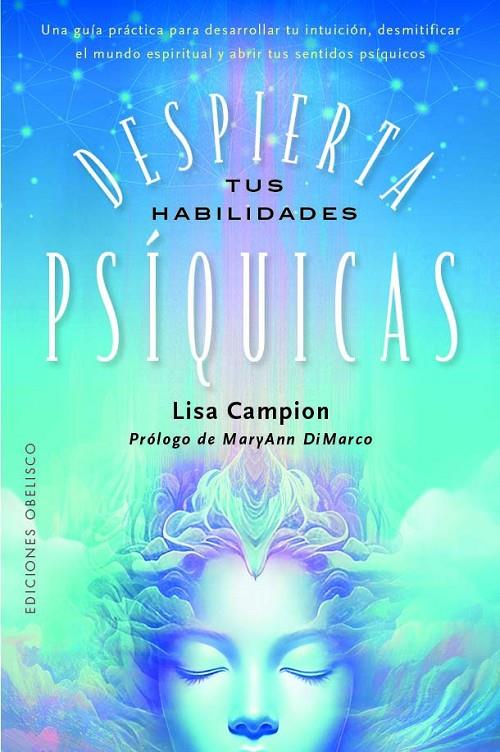 DESPIERTA TUS HABILIDADES PSÍQUICAS | 9788411721561 | CAMPION, LISA/DIMARCO, MARYANN | Galatea Llibres | Llibreria online de Reus, Tarragona | Comprar llibres en català i castellà online