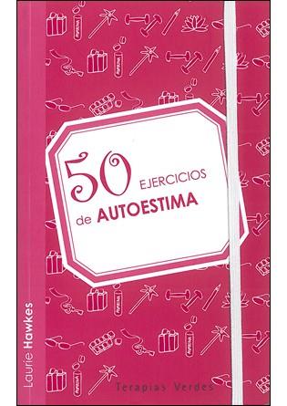 50 EJERCICIOS DE AUTOESTIMA | 9788492716951 | HAWKES, LAURIE | Galatea Llibres | Llibreria online de Reus, Tarragona | Comprar llibres en català i castellà online