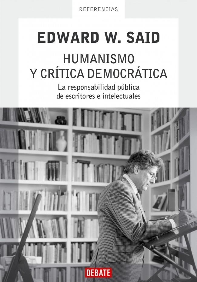 HUMANISMO Y CRITICA DEMOCRATICA | 9788483066713 | SAID, EDWARD | Galatea Llibres | Librería online de Reus, Tarragona | Comprar libros en catalán y castellano online