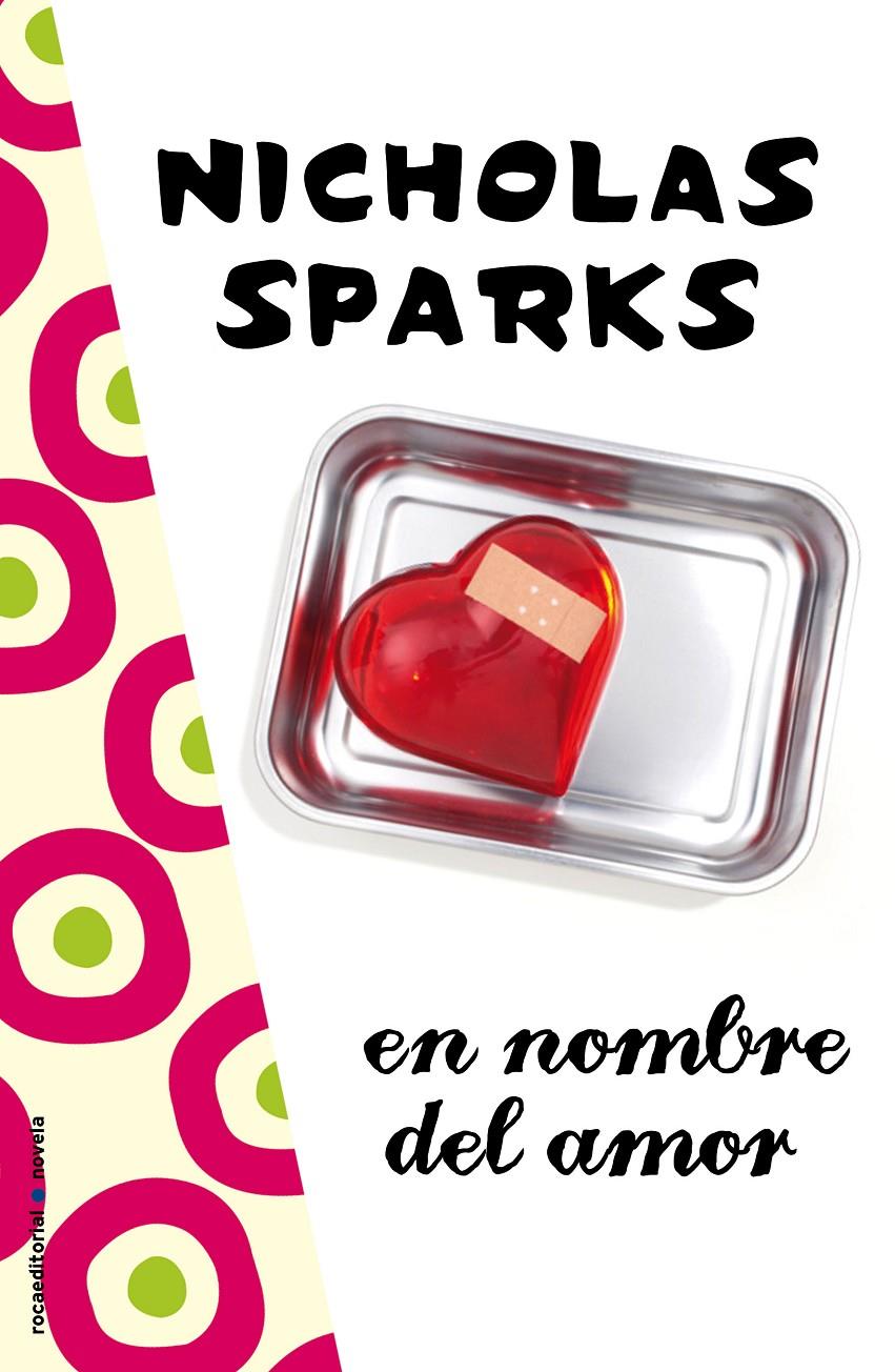 EN NOMBRE DEL AMOR | 9788499181943 | SPARKS, NICHOLAS | Galatea Llibres | Llibreria online de Reus, Tarragona | Comprar llibres en català i castellà online