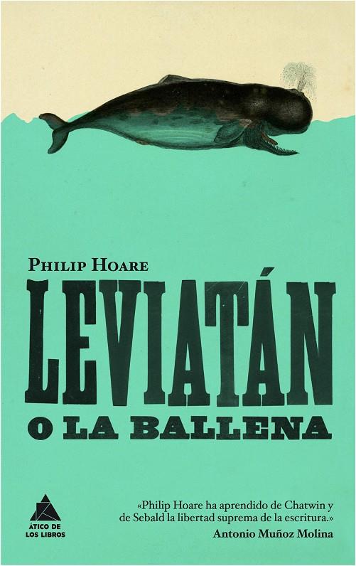 LEVIATÁN O LA BALLENA | 9788416222131 | HOARE, PHILIP | Galatea Llibres | Llibreria online de Reus, Tarragona | Comprar llibres en català i castellà online