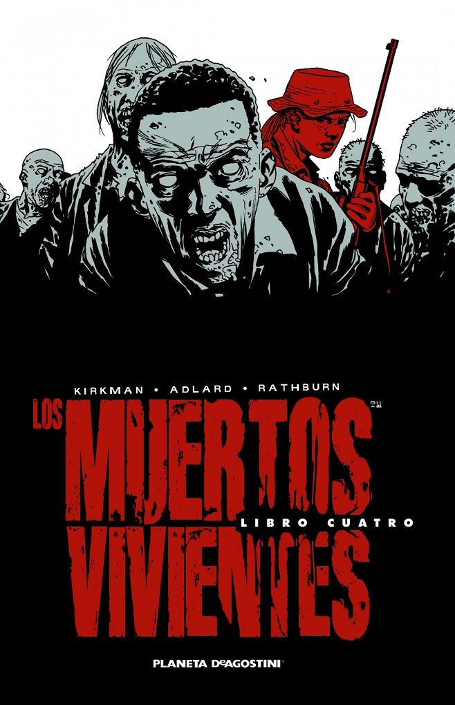 LOS MUERTOS VIVIENTES INTEGRAL 4 | 9788468477695 | KIRKMAN, ROBERT/CHARLIE ADLARD | Galatea Llibres | Llibreria online de Reus, Tarragona | Comprar llibres en català i castellà online