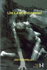 LARGO CAMINO, UN | 9788495346209 | GRIMSLEY, JIM | Galatea Llibres | Llibreria online de Reus, Tarragona | Comprar llibres en català i castellà online