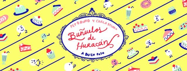 BUÑUELOS DE HURACÁN | 9788494285462 | BRUNO GALÁN, PEP | Galatea Llibres | Llibreria online de Reus, Tarragona | Comprar llibres en català i castellà online