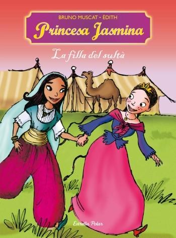 FILLA DEL SULTÀ, LA PRINCESA JASMINA | 9788499321752 | MUSCAT, BRUNO | Galatea Llibres | Llibreria online de Reus, Tarragona | Comprar llibres en català i castellà online