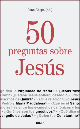 50 PREGUNTAS SOBRE JESUS | 9788432135958 | CHAPA PRADO, JUAN ,   COORD. | Galatea Llibres | Llibreria online de Reus, Tarragona | Comprar llibres en català i castellà online