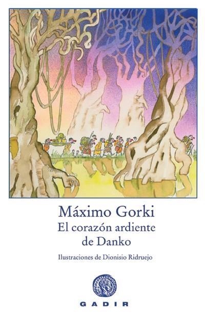 CORAZON ARDIENTE DE DANKO, EL | 9788493603397 | GORKI, MAXIMO | Galatea Llibres | Llibreria online de Reus, Tarragona | Comprar llibres en català i castellà online