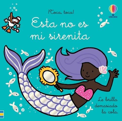 ESTA NO ES MI SIRENITA | 9781474999762 | WATT, FIONA | Galatea Llibres | Llibreria online de Reus, Tarragona | Comprar llibres en català i castellà online