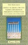 ESPAÑA Y EL LIBANO 1788-1910 VIAJEROS DIPLOMATICOS PEREGRIN | 9788478132546 | MARTIN ASUERO, PABLO | Galatea Llibres | Librería online de Reus, Tarragona | Comprar libros en catalán y castellano online