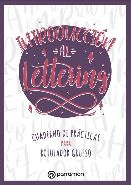 INTRODUCCIÓN AL LETTERING | 9788434262386 | VEGA, ANA | Galatea Llibres | Librería online de Reus, Tarragona | Comprar libros en catalán y castellano online