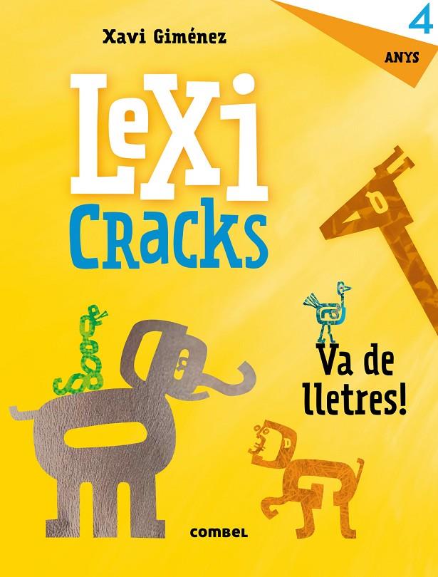 LEXICRACKS 4 ANYS | 9788491011804 | GIMÉNEZ BUENO, XAVIER MANEL | Galatea Llibres | Llibreria online de Reus, Tarragona | Comprar llibres en català i castellà online