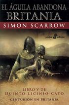 EL AGUILA ABANDONA BRITANIA | 9788435018883 | SCARROW, SIMON | Galatea Llibres | Llibreria online de Reus, Tarragona | Comprar llibres en català i castellà online