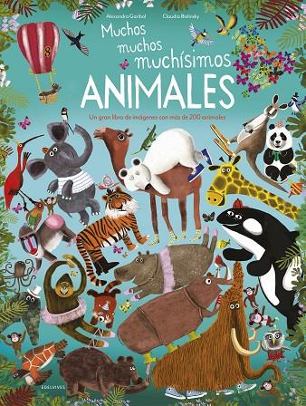 MUCHOS, MUCHOS, MUCHÍSIMOS ANIMALES | 9788414024386 | GARIBAL, ALEXANDRA | Galatea Llibres | Llibreria online de Reus, Tarragona | Comprar llibres en català i castellà online