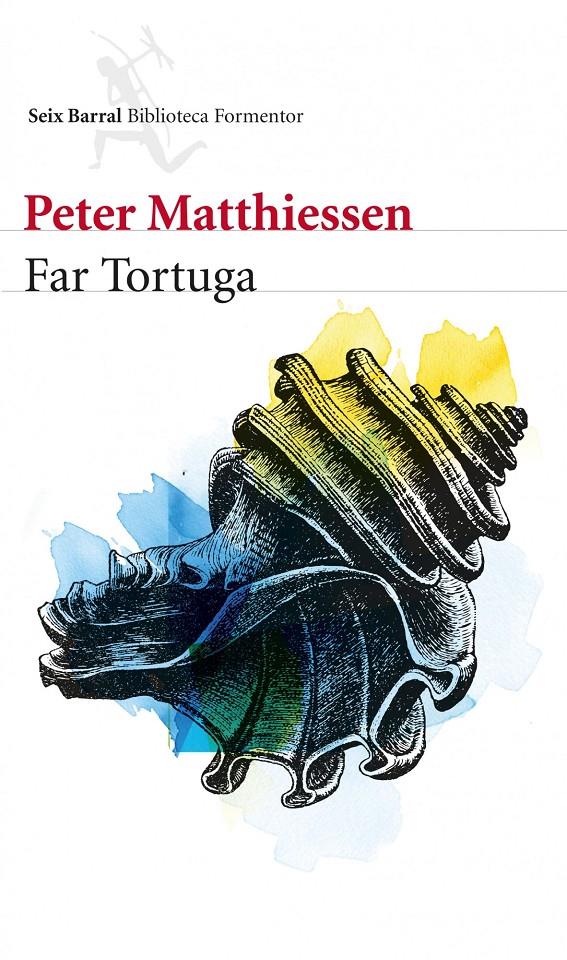 FAR TORTUGA | 9788432210143 | MATTHIESSEN, PETER | Galatea Llibres | Llibreria online de Reus, Tarragona | Comprar llibres en català i castellà online