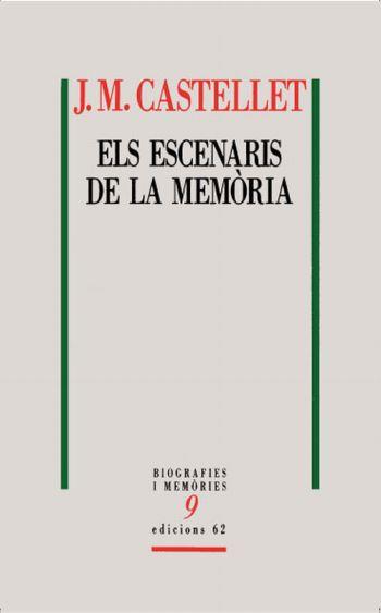 ESCENARIS DE LA MEMORIA | 9788429763591 | CASTELLET, JOSEP M. | Galatea Llibres | Librería online de Reus, Tarragona | Comprar libros en catalán y castellano online