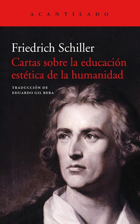 CARTAS SOBRE LA EDUCACIÓN ESTÉTICA DE LA HUMANIDAD | 9788416748990 | SCHILLER, FRIEDRICH | Galatea Llibres | Llibreria online de Reus, Tarragona | Comprar llibres en català i castellà online