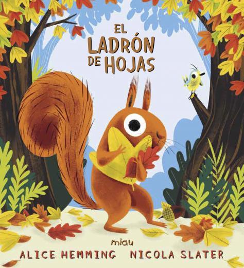 EL LADRON DE HOJAS | 9788418609237 | HEMMING, ALICE | Galatea Llibres | Llibreria online de Reus, Tarragona | Comprar llibres en català i castellà online