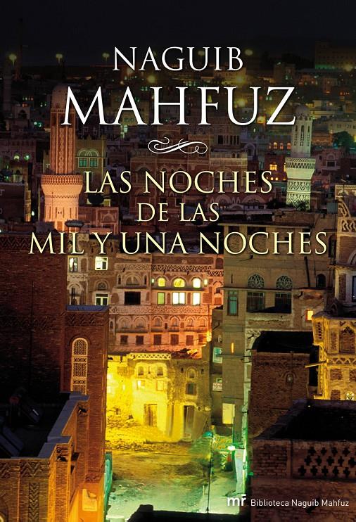 NOCHES DE LAS MIL Y UNA NOCHES | 9788427037403 | MAHFUZ, NAGUIB | Galatea Llibres | Llibreria online de Reus, Tarragona | Comprar llibres en català i castellà online