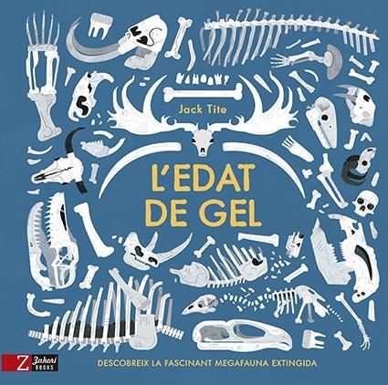 L'EDAT DE GEL | 9788417374181 | TITE, JACK | Galatea Llibres | Llibreria online de Reus, Tarragona | Comprar llibres en català i castellà online