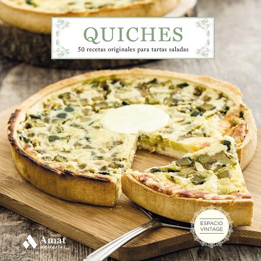 QUICHES | 9788497359740 | MARTíN, MAITE | Galatea Llibres | Llibreria online de Reus, Tarragona | Comprar llibres en català i castellà online