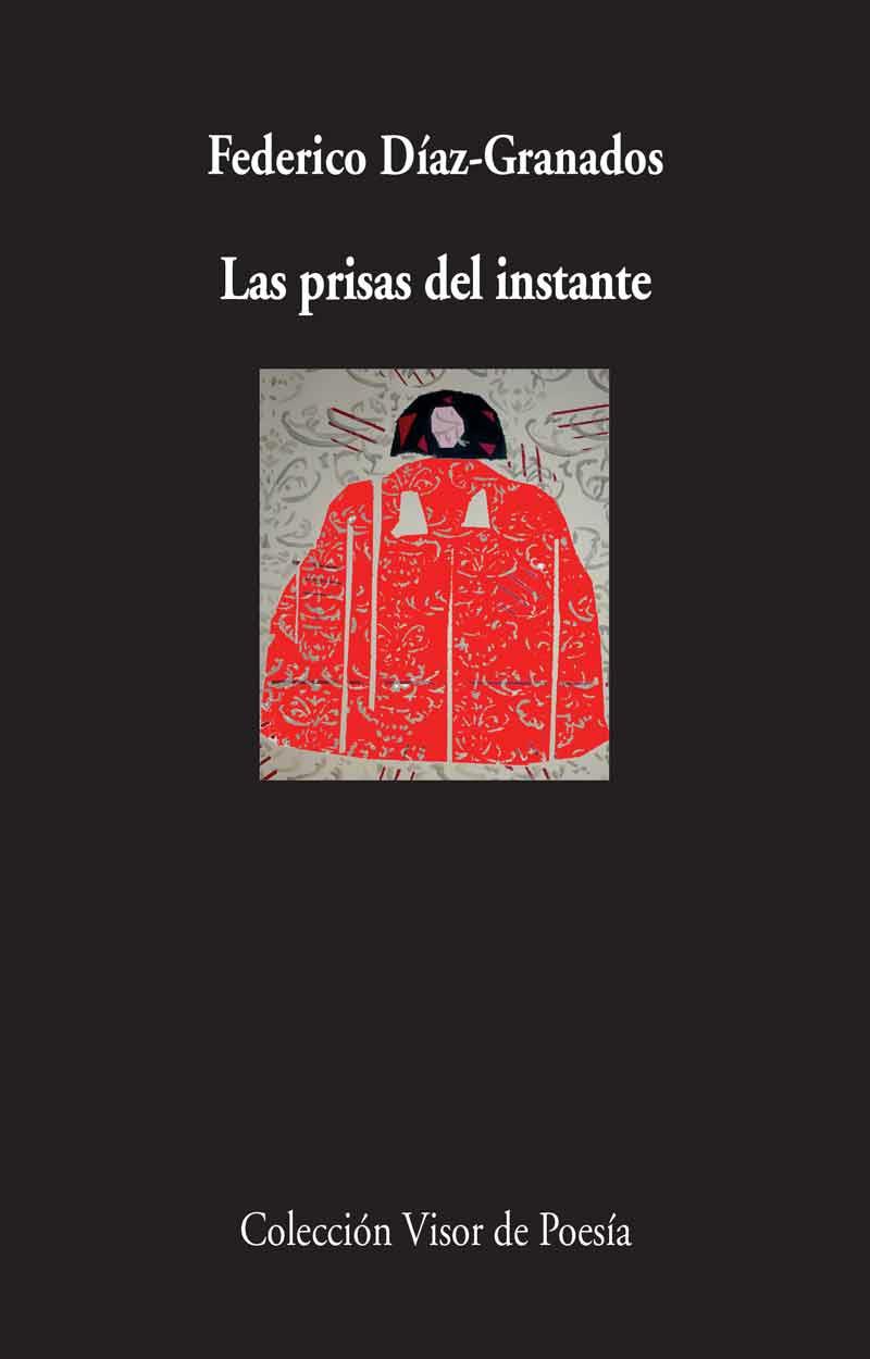 LAS PRISAS DEL INSTANTE | 9788498958942 | DÍAZ-GRANADOS, MANUEL | Galatea Llibres | Llibreria online de Reus, Tarragona | Comprar llibres en català i castellà online