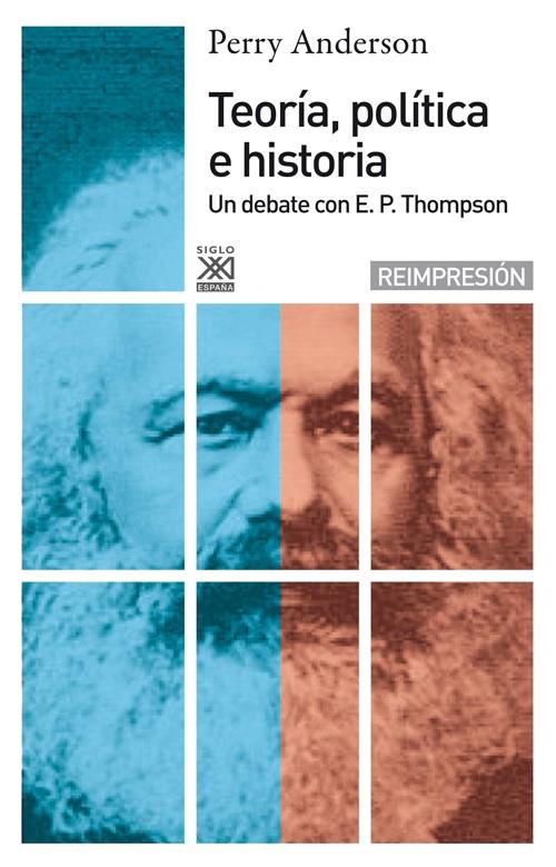 TEORÍA, POLÍTICA E HISTORIA | 9788432305184 | ANDERSON, PERRY | Galatea Llibres | Llibreria online de Reus, Tarragona | Comprar llibres en català i castellà online