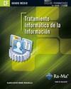 TRATAMIENTO INFORMÁTICO DE LA INFORMACIÓN (GRADO MEDIO) | 9788499641539 | MONGE MEDIAVILLA, BLANCA NIEVES | Galatea Llibres | Llibreria online de Reus, Tarragona | Comprar llibres en català i castellà online