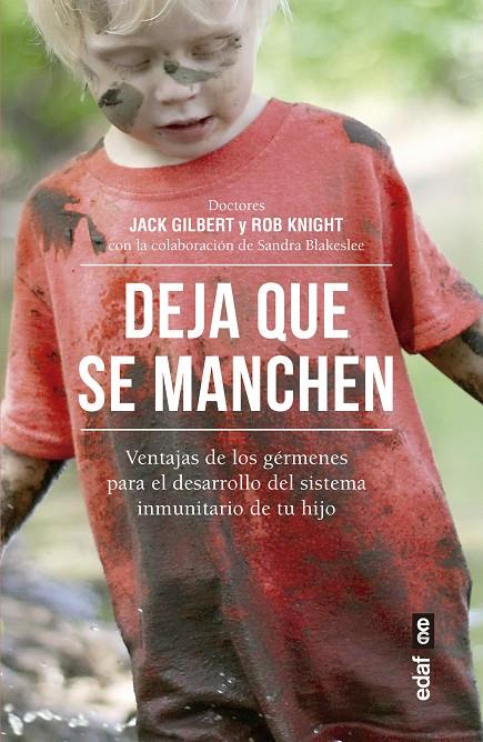 DEJA QUE SE MANCHEN | 9788441438590 | GILBERT, JACK; BLAKESLEE, SANDRA | Galatea Llibres | Llibreria online de Reus, Tarragona | Comprar llibres en català i castellà online