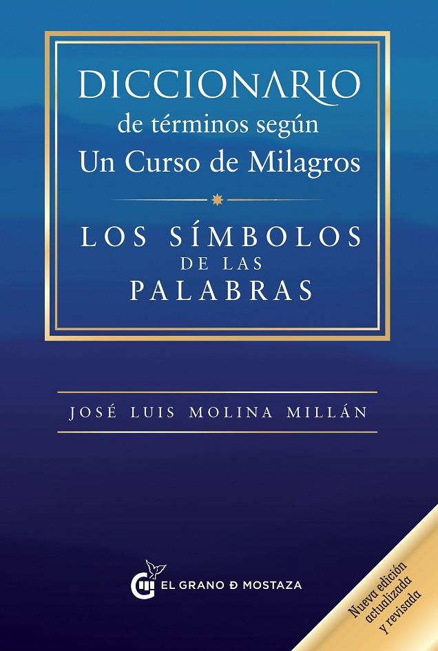 DICCIONARIO DE UN CURSO DE MILAGROS | 9788412072440 | MOLINA MILÁN, JOSE LUIS | Galatea Llibres | Librería online de Reus, Tarragona | Comprar libros en catalán y castellano online