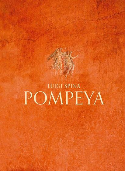 POMPEYA. | 9788410024342 | SPINA, LUIGI | Galatea Llibres | Llibreria online de Reus, Tarragona | Comprar llibres en català i castellà online