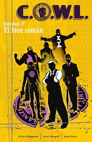 C.O.W.L. 2. EL BIEN COMUN | 9788467970302 | HIGGINS, KYLE/SIEGEL, ALEC/ROD REIS | Galatea Llibres | Llibreria online de Reus, Tarragona | Comprar llibres en català i castellà online