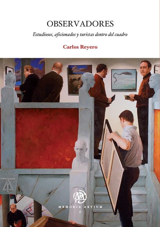 OBSERVADORES : ESTUDIOSOS, AFICIONADOS Y TURISTAS DENTRO DEL | 9788447532551 | REYERO, CARLOS (1957- ) | Galatea Llibres | Llibreria online de Reus, Tarragona | Comprar llibres en català i castellà online