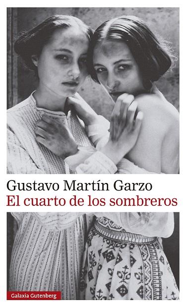 EL CUARTO DE LOS SOMBREROS | 9788410107601 | MARTÍN GARZO, GUSTAVO | Galatea Llibres | Llibreria online de Reus, Tarragona | Comprar llibres en català i castellà online