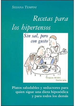 RECETAS PARA HIPERTENSOS | 9788496707399 | TMEPINI, SILVANA | Galatea Llibres | Llibreria online de Reus, Tarragona | Comprar llibres en català i castellà online