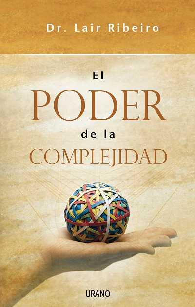 PODER DE LA COMPLEJIDAD, EL | 9788479536565 | RIBEIRO, LAIR | Galatea Llibres | Librería online de Reus, Tarragona | Comprar libros en catalán y castellano online