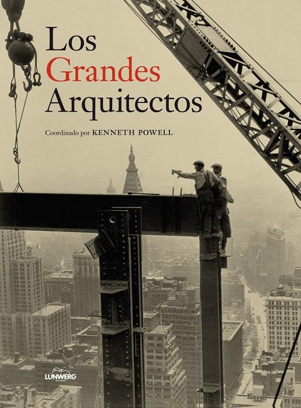 LOS GRANDES ARQUITECTOS | 9788497858670 | Galatea Llibres | Llibreria online de Reus, Tarragona | Comprar llibres en català i castellà online