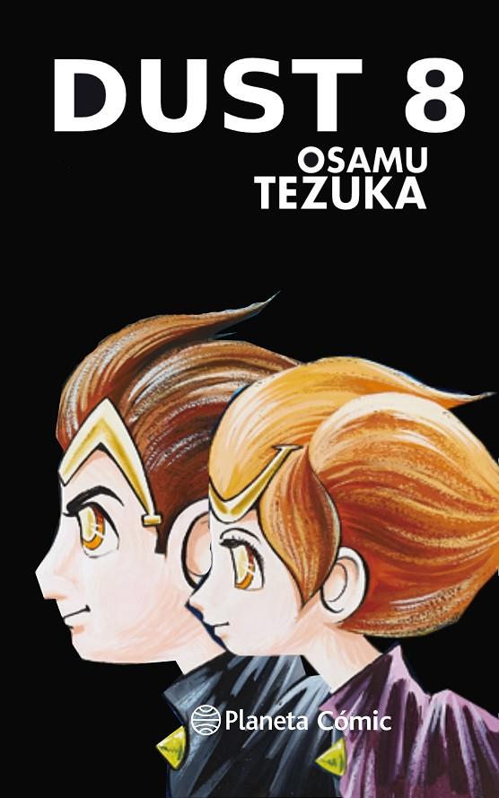 DUST 8 | 9788413412115 | TEZUKA, OSAMU | Galatea Llibres | Librería online de Reus, Tarragona | Comprar libros en catalán y castellano online