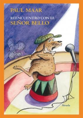 REENCUENTRO CON EL SEÑOR BELLO | 9788498416114 | MAAR, PAUL | Galatea Llibres | Librería online de Reus, Tarragona | Comprar libros en catalán y castellano online