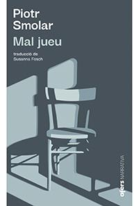 MAL JUEU | 9788416260997 | SMOLAR, PIOTR | Galatea Llibres | Llibreria online de Reus, Tarragona | Comprar llibres en català i castellà online