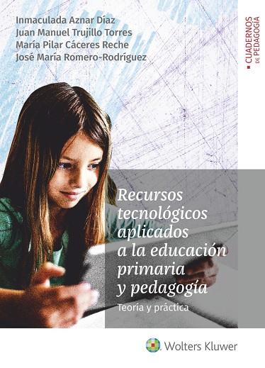 RECURSOS TECNOLÓGICOS APLICADOS A LA EDUCACIÓN PRIMARIA Y PEDAGOGÍA | 9788499872094 | VV.AA. | Galatea Llibres | Llibreria online de Reus, Tarragona | Comprar llibres en català i castellà online