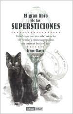 GRAN LIBRO DE LAS SUPERSTICIONES | 9788475566719 | CLAVER GÓMEZ, IRENE | Galatea Llibres | Librería online de Reus, Tarragona | Comprar libros en catalán y castellano online