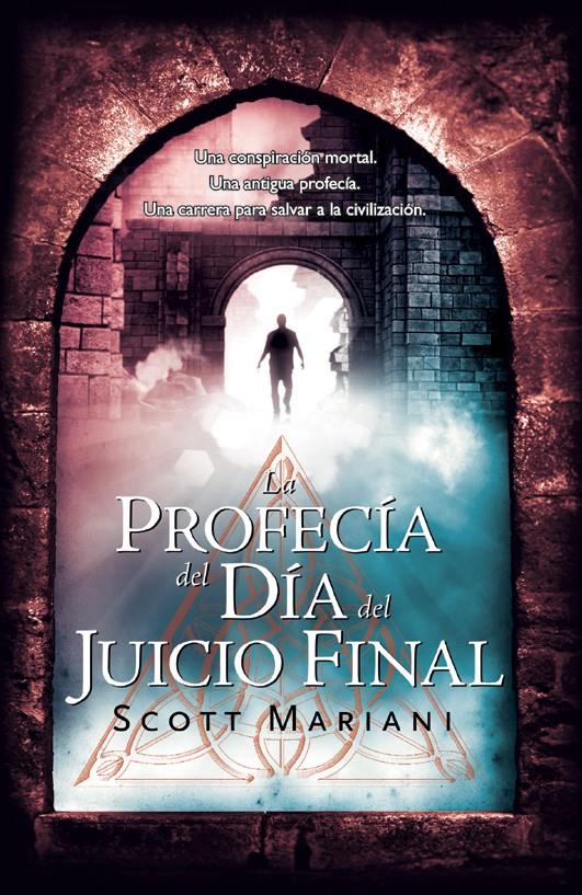 LA PROFECIA DEL DIA DEL JUICIO FINAL | 9788498007602 | MARIANI, SCOTT | Galatea Llibres | Llibreria online de Reus, Tarragona | Comprar llibres en català i castellà online