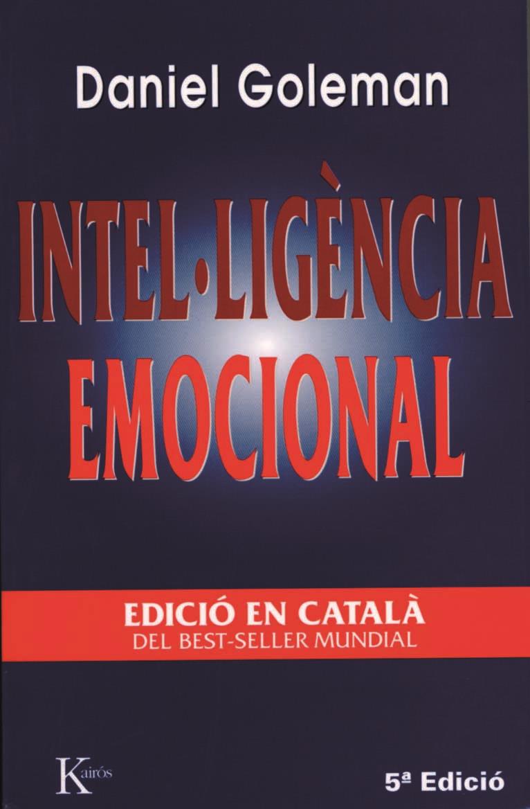 INTEL.LIGENCIA EMOCIONAL - ASS | 9788472454637 | GOLEMAN, DANIEL | Galatea Llibres | Llibreria online de Reus, Tarragona | Comprar llibres en català i castellà online