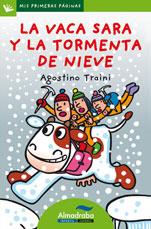 LA VACA SARA Y LA TORMENTA DE NIEVE-LP- | 9788492702374 | TRAINI, AGOSTINI | Galatea Llibres | Librería online de Reus, Tarragona | Comprar libros en catalán y castellano online